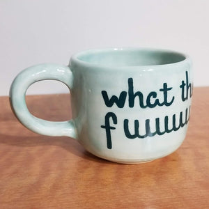 Fuuuuuuuuuuuuuu Handmade Ceramic Mug